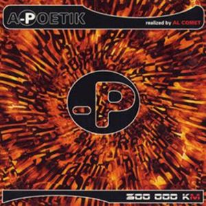 A Poetik 300'000km - produced by Al Comet